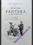 Fanynka a jiné humoresky - bass eduard - náhled