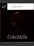 Čo takto dať si...čokoláda - náhled
