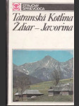 Tatranská kotlina, Ždiar, Javorina stručný sprievodca + mapa - náhled