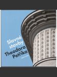 Slavné stavby Theodora Petříka [architektura ,Theodor Petřík,architekt] - náhled