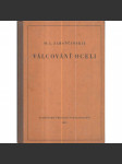 Válcování oceli - náhled
