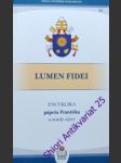 LUMEN FIDEI - Encyklika pápeža Františka o svetle viery - FRANTIŠEK papež - náhled