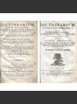 Dictionarium Latino-Hungaricum; Dictionarium Ungaro-Latino-Germanicum [1801; slovník; latinský; německý; maďarský; latinsko; německo; maďarsko; latina; němčina; maďarština] - náhled
