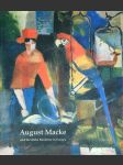 August Macke und die frühe Moderne in Europa - náhled