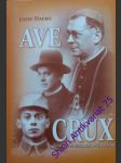 AVE CRUX - Život a dielo biskupa Ambroza Lazíka - HALKO Jozef - náhled