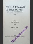 Sváko ragan z brezovej ii. - šándor elo - náhled