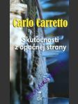 Skutečnosti z opačnej strany - carretto carlo - náhled