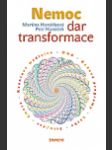 Nemoc - dar transformace - náhled