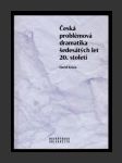 Česká problémová dramatika šedesátých let 20. století - náhled