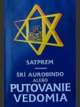 Šrí aurobindo alebo putovanie vedomia - náhled