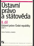 Ústavní právo a státověda ii. díl - ústavní právo české republiky část 2. - náhled