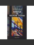 Kristus vo veľkom týžni - náhled