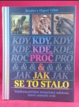 Kdy, kde, proč a jak se to stalo - náhled