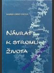 Návrat k stromu života - vácha marek orko - náhled