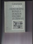 Honorární konzul doktor Fischer ze Ženevy. aneb Večírek s třaskavinou - náhled