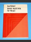 Josef Matušek se vrací - náhled