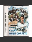 Černý oheň Cortejů (Karel May) - série: Tajemství starého rodu - náhled