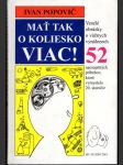 Mať tak o koliesko viac  - náhled