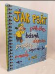 Jak psát příběhy, básně, dopisy, projekty, reportáže, e-maily a další - náhled