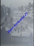 Republika v nebezpečném světě - éra prezidenta masaryka 1918-1935 - kovtun jiří - náhled