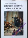 Chlapec, ktorý sa hral s bohom ( svätý gerard - ochranca matiek ) - rey-mermet théodule cssr - náhled