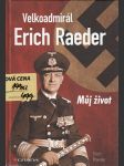 Velkoadmirál Erich Reader - Můj život - náhled