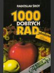 1000 dobrých rad zahrádkářúm - náhled