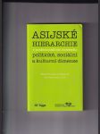 Asijské hierarchie v postkoloniálním kontextu: politické, sociální a kulturní dimenze - náhled