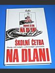 Školní četba na dlani : Obsahy z děl českých a slovenských spisovatelů - náhled