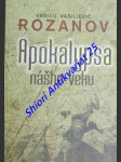 Apokalypsa nášho veku - rozanov vasilij vasiljevič - náhled
