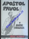 Apoštol pavel v službe evanjelia - heriban jozef - náhled