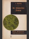 Na hranicích života: Úvod do molekulární biologie - náhled
