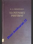 Slovenský prevrat - zväzok i. - medvecký karol anton - náhled