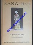 Kang - Hsi. Eine Blüte-Epoche der chinesischen Porzellankunst - BONDY Walter - náhled