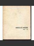Mikuláš Medek (1947 - 1965) - podpis Mikuláš Medek - náhled