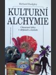 Kulturní alchymie - rudgley richard - náhled