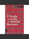 Studie a úvahy o německé literatuře [obsahuje: Franz Kafka, Thomas Mann, Gunter Grass, Arnold Zweig, Hermann Broch ad.] - náhled