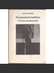Postmoderní kultura: Úvod do problematiky - náhled