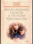 Přístupy a intervence k jedincům se specifickými poruchami učení - náhled