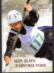 Slzy zlata z divokej vody - náhled
