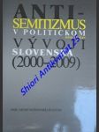 Antisemetizmus v politickom vývoji slovenska (2000-2009) - mešťan pavol - náhled