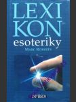 Lexikon esoteriky - roberts marc - náhled