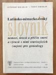 Latinsko - německo - český slovník nemocí, úrazů a příčin smrti - náhled