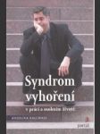 Syndrom vyhoření v práci a osobním životě - náhled