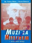 Muži za hitlerem - architekti hrůzy - röder thomas / kubillus volker - náhled