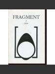 Fragment, ročník VIII., 3/1994. Dvojmesačník pre literatúru, umenie, históriu a diskusiu (text slovensky) - náhled