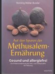 Auf den Spuren der Methusalem-Ernährung - Gesund und allergiefrei - náhled