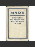 Economic and Philosophic Manuscripts of 1844 [Ekonomicko-filozofické rukopisy z roku 1844; odcizení; filozofie] - náhled