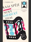 Kam spěje nový americký film - náhled