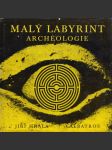 Malý labyrint archeologie - náhled